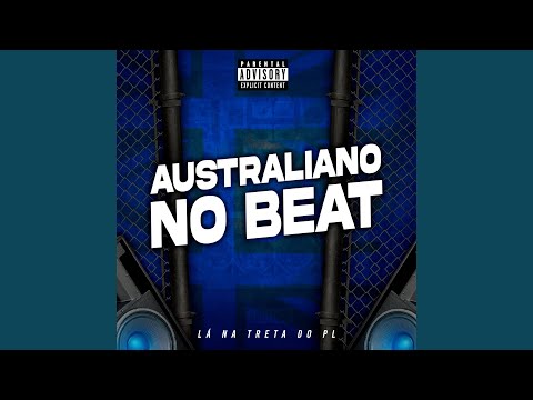 Lá Na Treta Do PL (feat. Australiano No Beat)