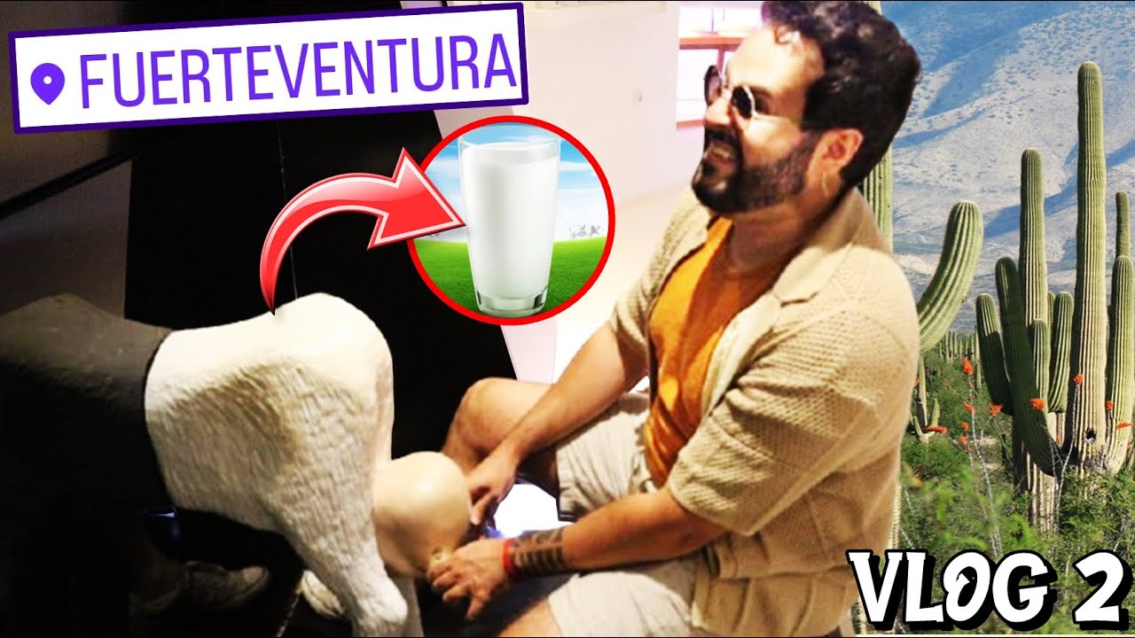 ORDEÑO y me COMO una CABRA - VLOG FUERTEVENTURA #2 - MANCUER