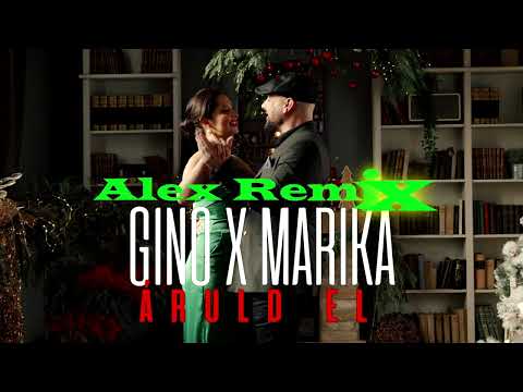 Gino x Marika - Áruld el (Alex remix)