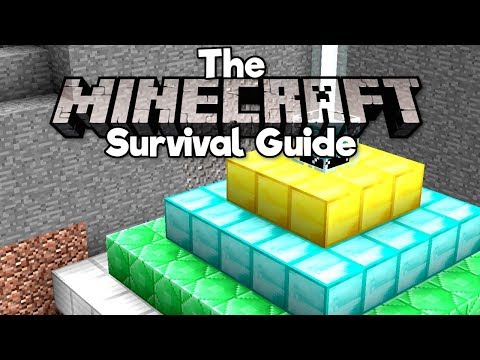 How To Use A Beacon! ▫ The Minecraft Survival Guide (Tutorial Lets Play) [Part 54]