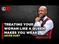 Why Men Have No Business Treating Women Like Queens Marrying Young Accepting Unrealistic Standards