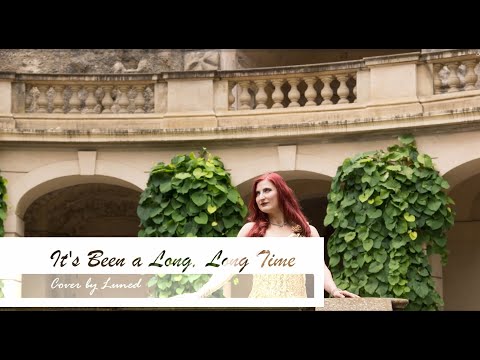 Luned Het - It's Been a Long, Long Time (Cover by Luned)