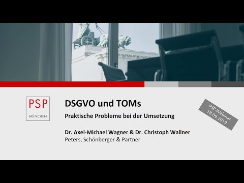 PSP-Webinar "DSGVO und Technisch-Organisatorische Maßnahmen" vom 18.09.2019