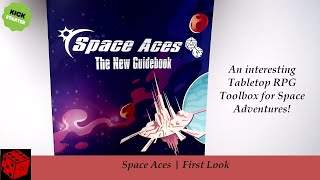First Look | Space Aces (TTRPG, Kickstarter)