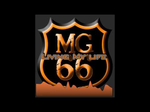 MG66 - Living My Life