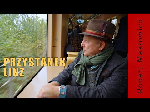 „Przystanek Linz" - ROBERT MAKŁOWICZ AUSTRIA odc.201.