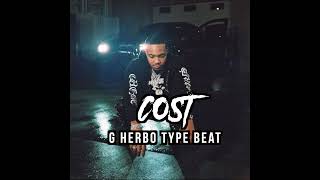 G Herbo Type Beat - Cost  | 2022
