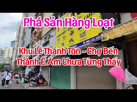 Phá Sản Hoàng Loạt.Khu Lê Thánh Tôn - Chợ Bến Thành Ế Ảm Kéo Dài.
