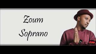 Soprano - Zoum (Lyrics/ Paroles)