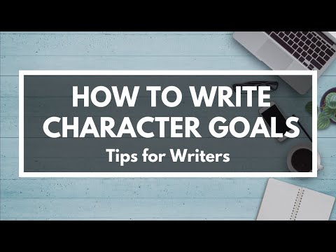 Tips for Writing Effective Character Goals