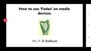 Fadas - how to get them on media devices