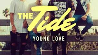 The Tide - Young Love (Audio)