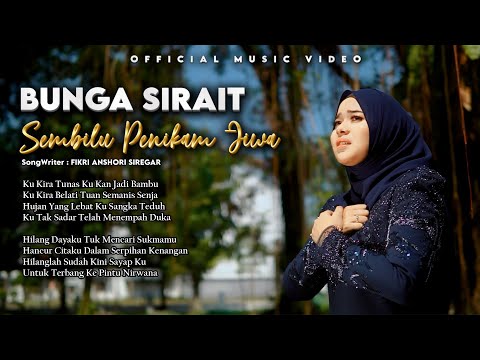 Ku Kira Tunas Ku Kan Jadi Bambu - Bunga Sirait - Sembilu Penikam Jiwa (Official Music Video)