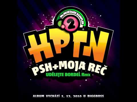 Mike Trafik- PSH ft. Moja Reč- Udělejte bordel *HPTN 2*