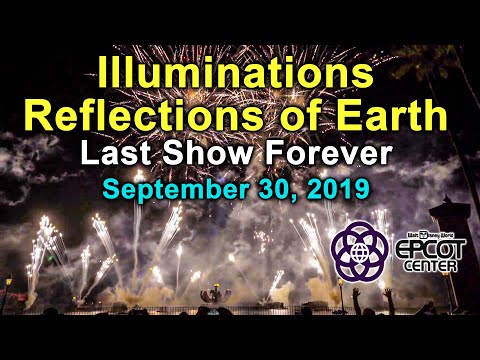 Last Show Forever of IllumiNations Reflections of Earth at Epcot Complete Show with Outro and Extras