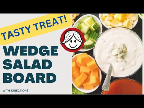 How To Make: Wedge Salad Board, Easy To Make With Directions & Recipe, Healthy Food
