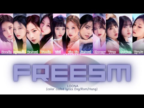 LOOΠΔ(이달의 소녀) - 'FREESM' [LEAK EXTENDED] ( COLOR CODED LYRICS HAN/ROM/ENG) ‼️LYRICS IN PROGRESS‼️
