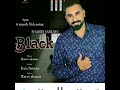 Black Sharry Sandhu New Punjabi Song