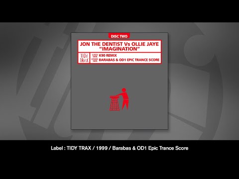 Jon The Dentist & Ollie Jaye - Imagination (Barabas & OD1 Epic Trance Score Remix)