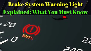 Brake System Warning Light Explained: What You Must Know
