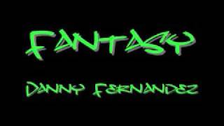 Fantasy - Danny Fernandez [ With Lyrics ]