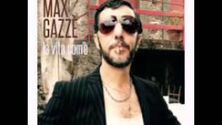 Max Gazzè - La vita com'è