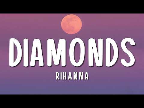 Rihanna - Diamonds (Lyrics)