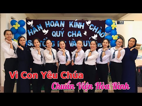 Vì Yêu Chúa - Chuẩn Viện Hòa Bình Khiết Tâm 01.01.2021