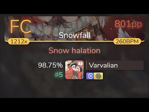 Varvalian | u's - Snow halation [Snowfall] +HDDT 98.75% {#5 801pp FC} - osu!