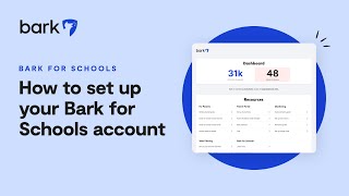 How to Set Up Your Bark for Schools Account