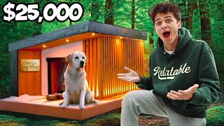 I BUILT A $25000 DREAM DOG HOUSE!!