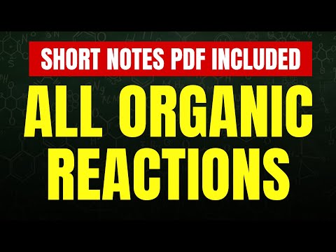 All Organic Reactions in 45 minutes | Complete Revision