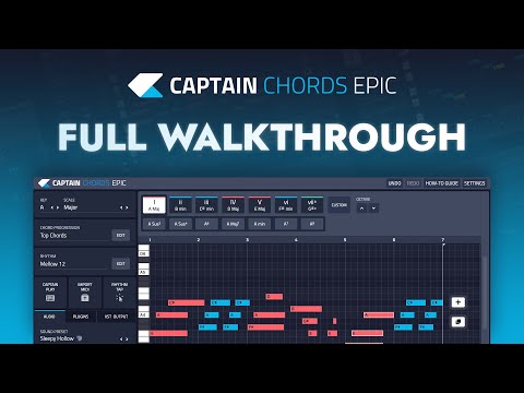 Captain Chords Epic Full Walkthrough/Captain Plugins Tutorial/ Chord Progression Generator