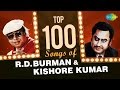 Top 100 Songs Of R.D Burman & Kishore Kumar | आर.डी बर्मन और किशोर कुमार के 100 हिट गाने | HD Songs Top 100 Songs Of R.D Burman & Kishore Kumar | आर.डी बर्मन और किशोर कुमार के 100 हिट गाने | HD Songs