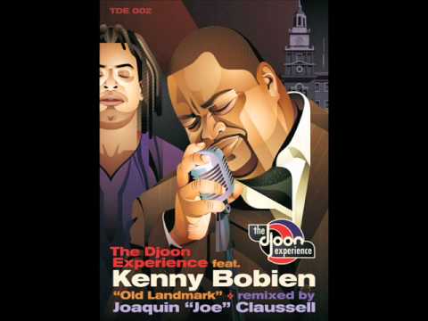 The Djoon Experience feat. Kenny Bobien - Old Landmark (Joe Claussell's Cathedral Dub)