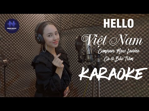 Hello VietNam Karaoke | Bảo Trâm | Minh Ngọc Studio