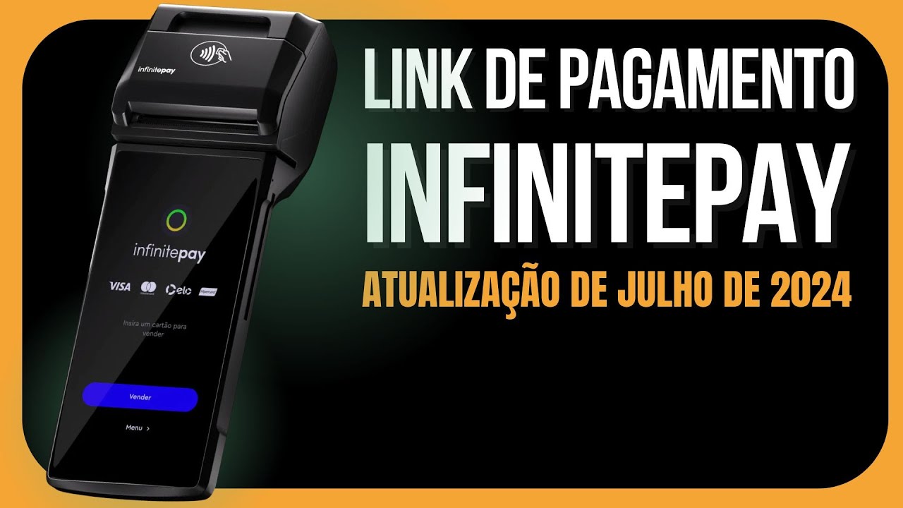 Link de Pagamento da Infinitepay: NOVIDADES - JULHO 2024
