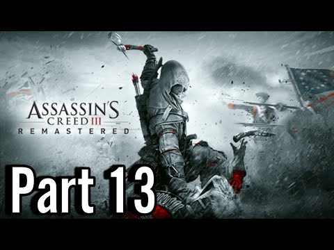 Assassin's Creed 3 Remastered Walkthrough Gameplay Part 13 -No Commentary
