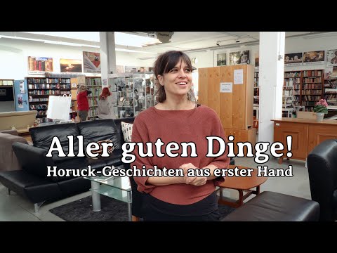 "Aller guten Dinge! Horuck-Geschichten aus erster Hand" Dokumentarfilm m. Untertitel von Bert Walser