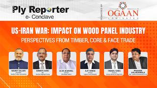 US Iran War: Impact on Wood Panel Industry | Perspectives From Timber, Core, and Face Trade