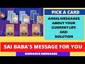 Sai Baba And Angels URGENT Message Guidance For You Thursday Special Pick A Card