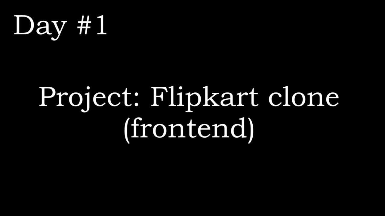 Creating Flipkart clone | Day 1 | Using ReactJs , tailwind CSS