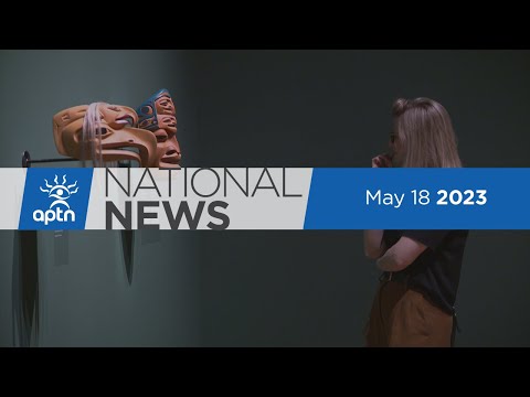 APTN National News May 18, 2023 – Toxic drug supply in B.C., Sentencing in Gallagher case