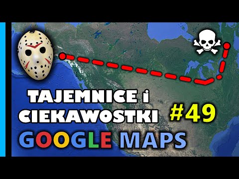 Google Maps - Tajemnice i Ciekawostki 49