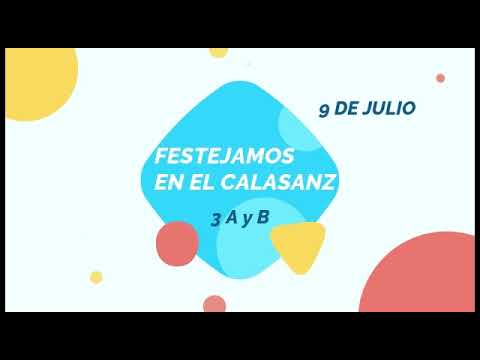 9 de Julio - Día de la Independencia - 3 A y B