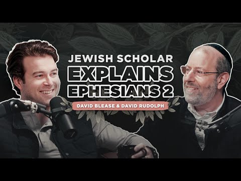 One New Man: Messianic Jewish Scholar Explains Ephesians 2, with David Rudolph & David Blease
