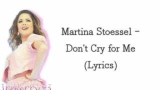 Tini - Don&#39;t cry for me (Lyrics video)