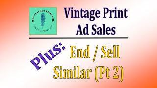 Vintage Magazine Print Ads - What Sold This Week On eBay - Plus: End/Sell Similar - A How To Guide