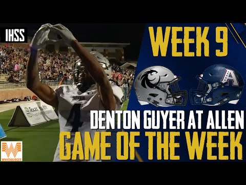 Denton Guyer at Allen - 2023 Week 9 Football Game of the Week