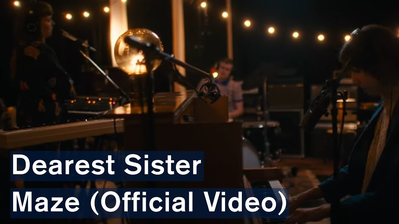 Dearest Sister: Maze (Official Video) / Album: Collective Heart